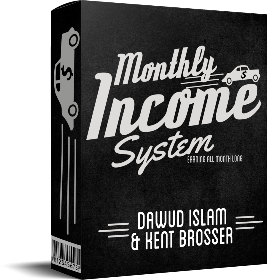 MONTHLY INCOME SYSTEM